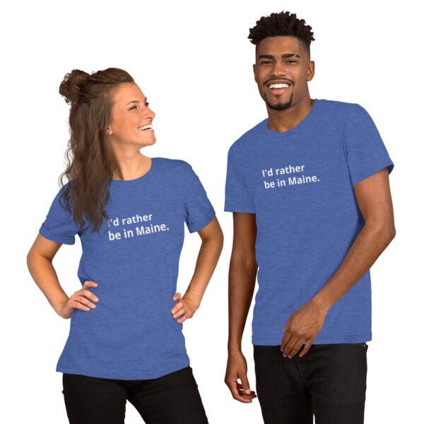 I'd Rather be in Maine - Short-Sleeve Tee - Image 8