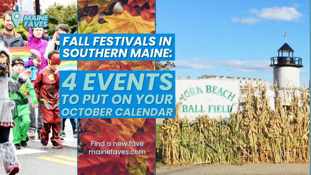 Fall festivals in Southern Maine 2026