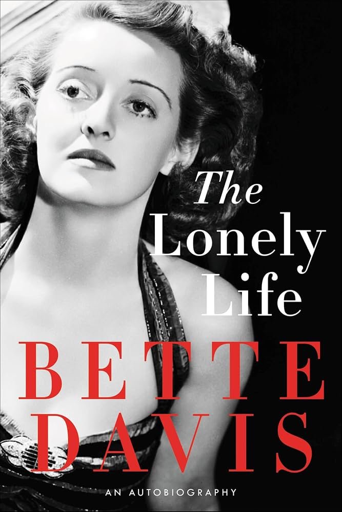 Bette Davis - The Lonely Life